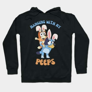 hanging with my peep Hoodie